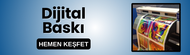 Dijital Baskı